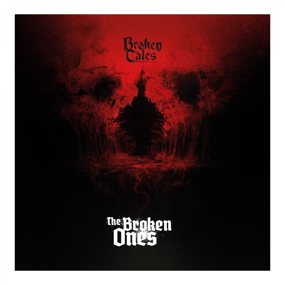 BROKEN TALES: THE BROKEN ONES + CAZADORES