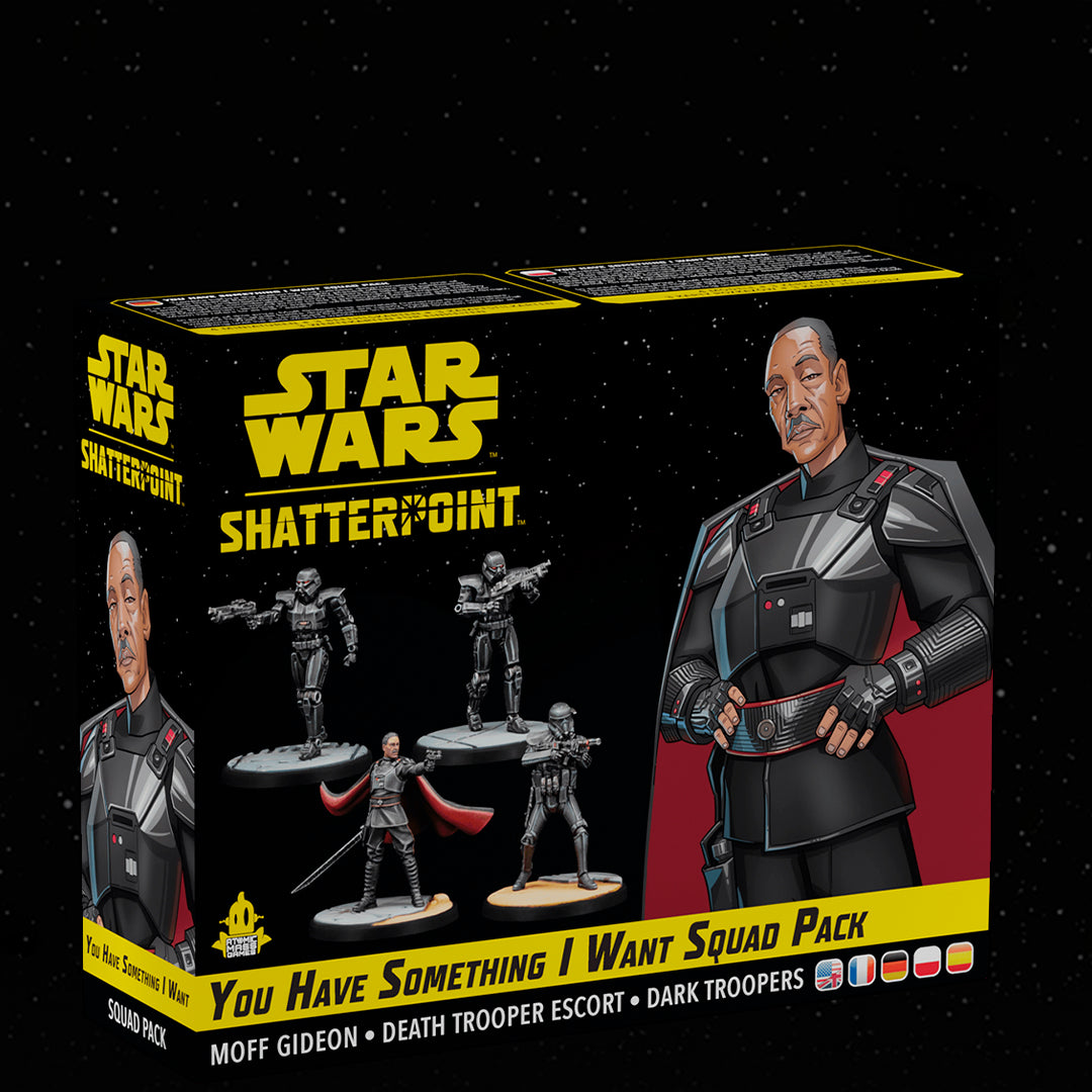 STAR WARS SHATTERPOINT - YOU HAVE SOMETHING I WANT SQUAD PACK