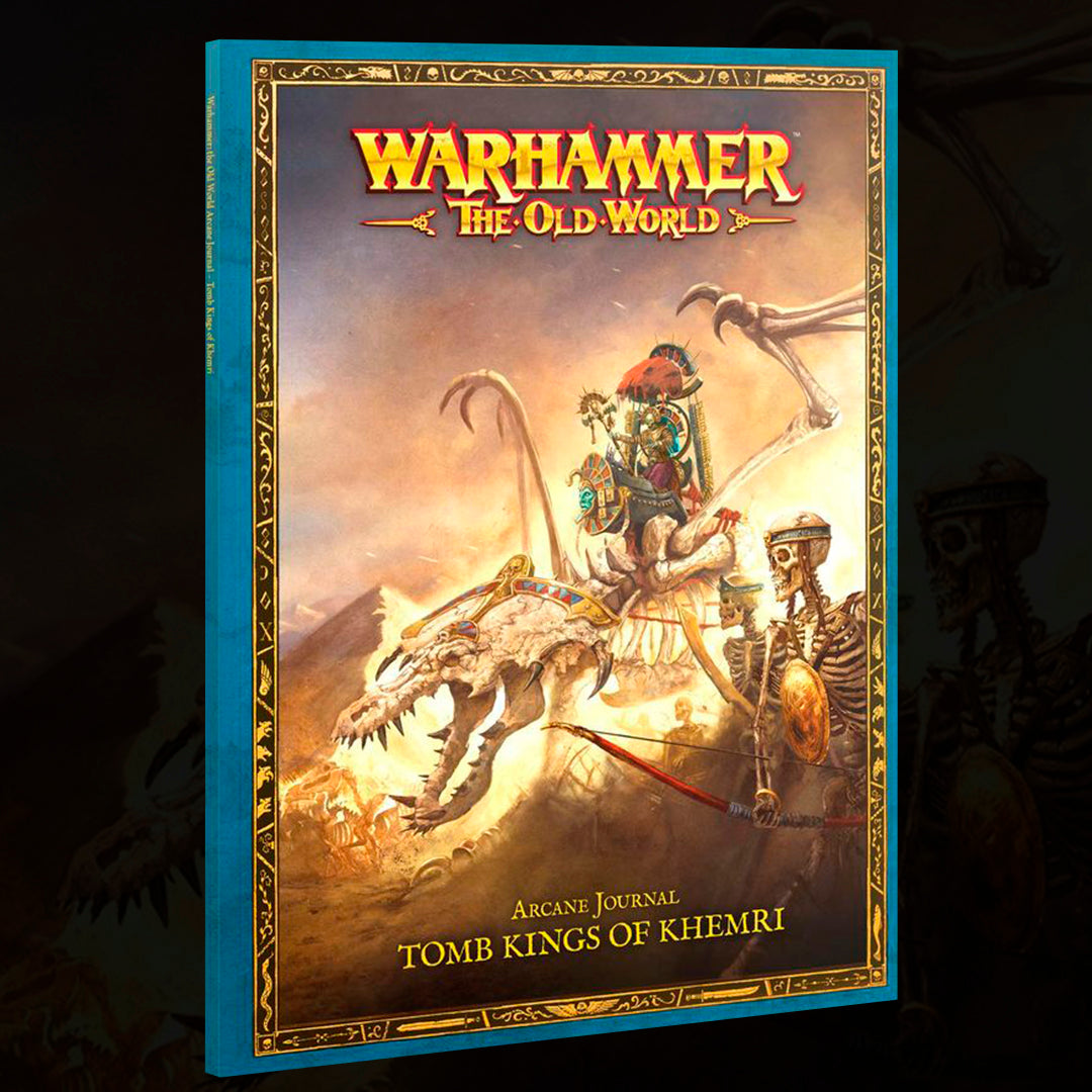 OLD WORLD: TOMB KINGS OF KHEMRI - ARCANE JOURNAL