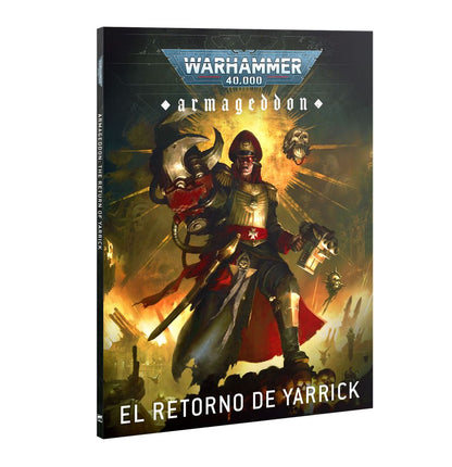GW: EL RETORNO DE YARRICK - GUERRA SIN FIN - ARMAGEDDON