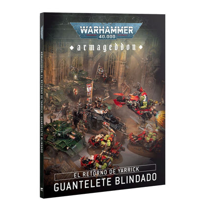 GW: EL RETORNO DE YARRICK - GUERRA SIN FIN - ARMAGEDDON