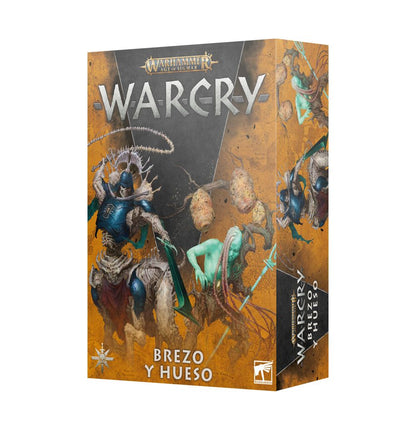 WARCRY: BREZO Y HUESO