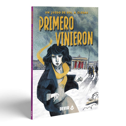 PRIMERO VINIERON - UN JUEGO DE ROL A CIEGAS