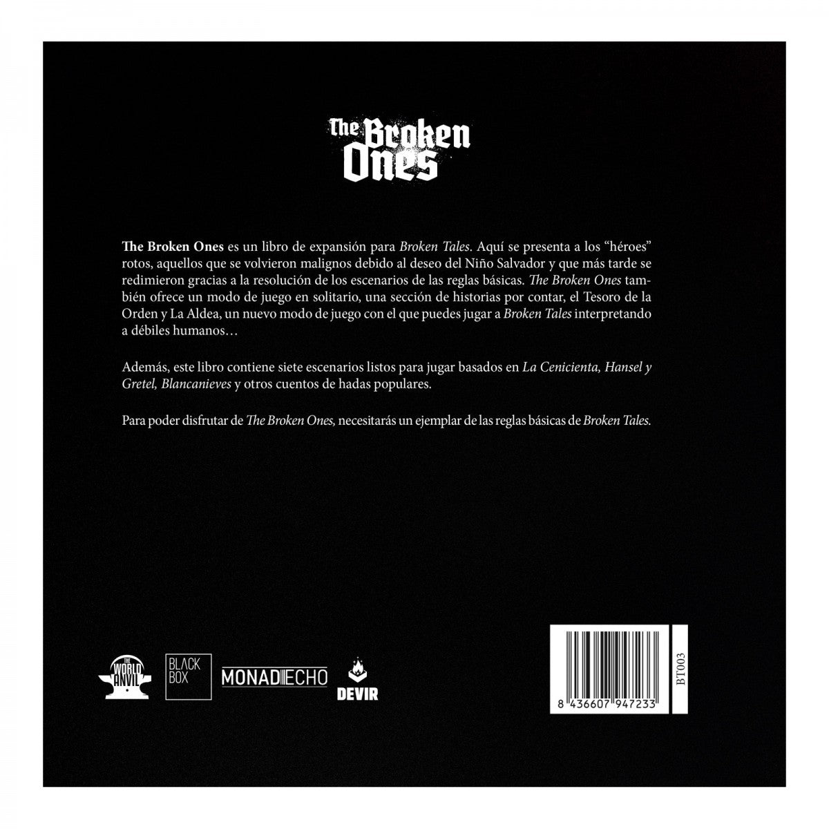 BROKEN TALES: THE BROKEN ONES + CAZADORES