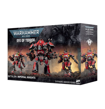 IMPERIAL KNIGHTS: Eye Of Terror Battalion