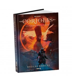 CORIOLIS: LA GRAN OSCURIDAD