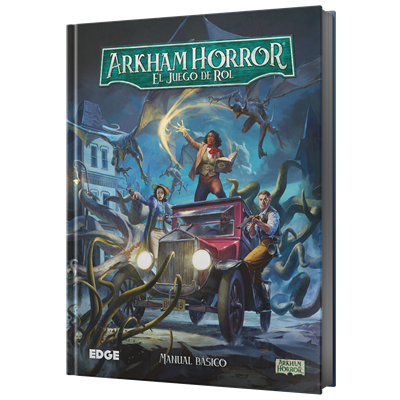 ARKHAM HORROR: EL JUEGO DE ROL - MANUAL BÁSICO