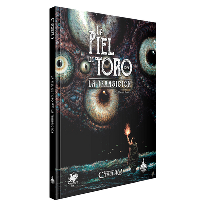 LA LLAMADA DE CTHULHU: LA PIEL DEL TORO - LA TRANSICIÓN 1978